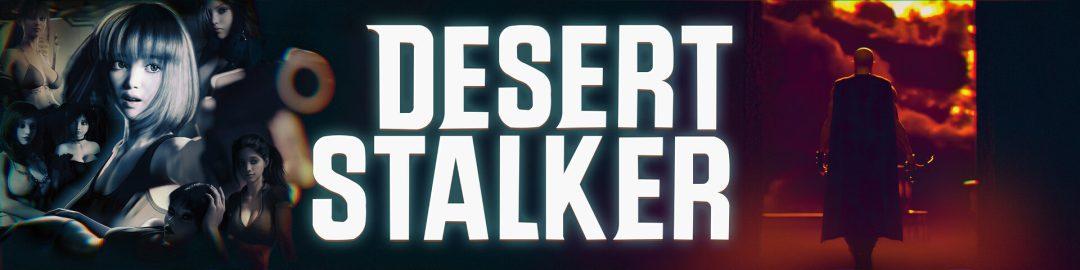 Desert Stalker [v0.21.4] [Zetan]